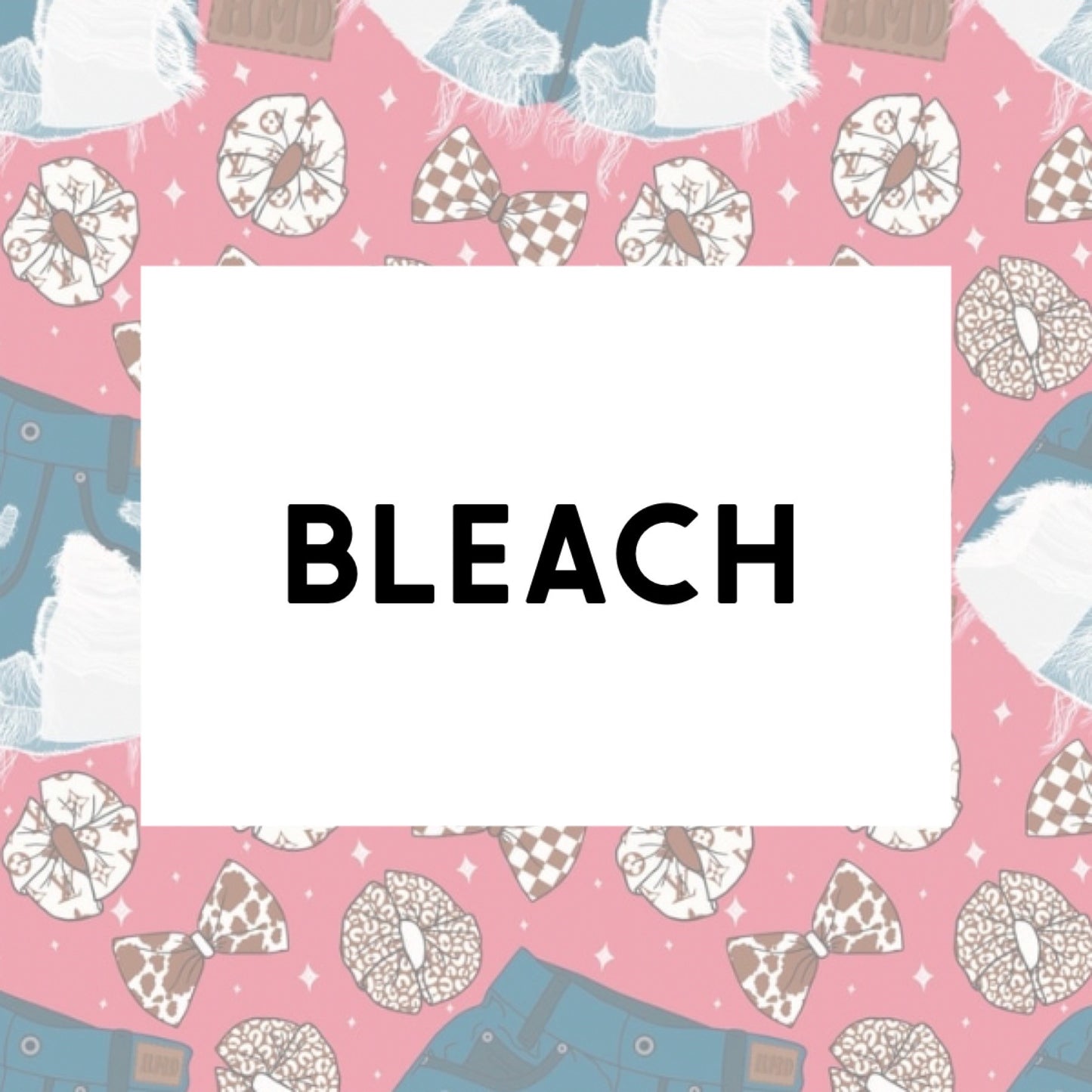 Bleach