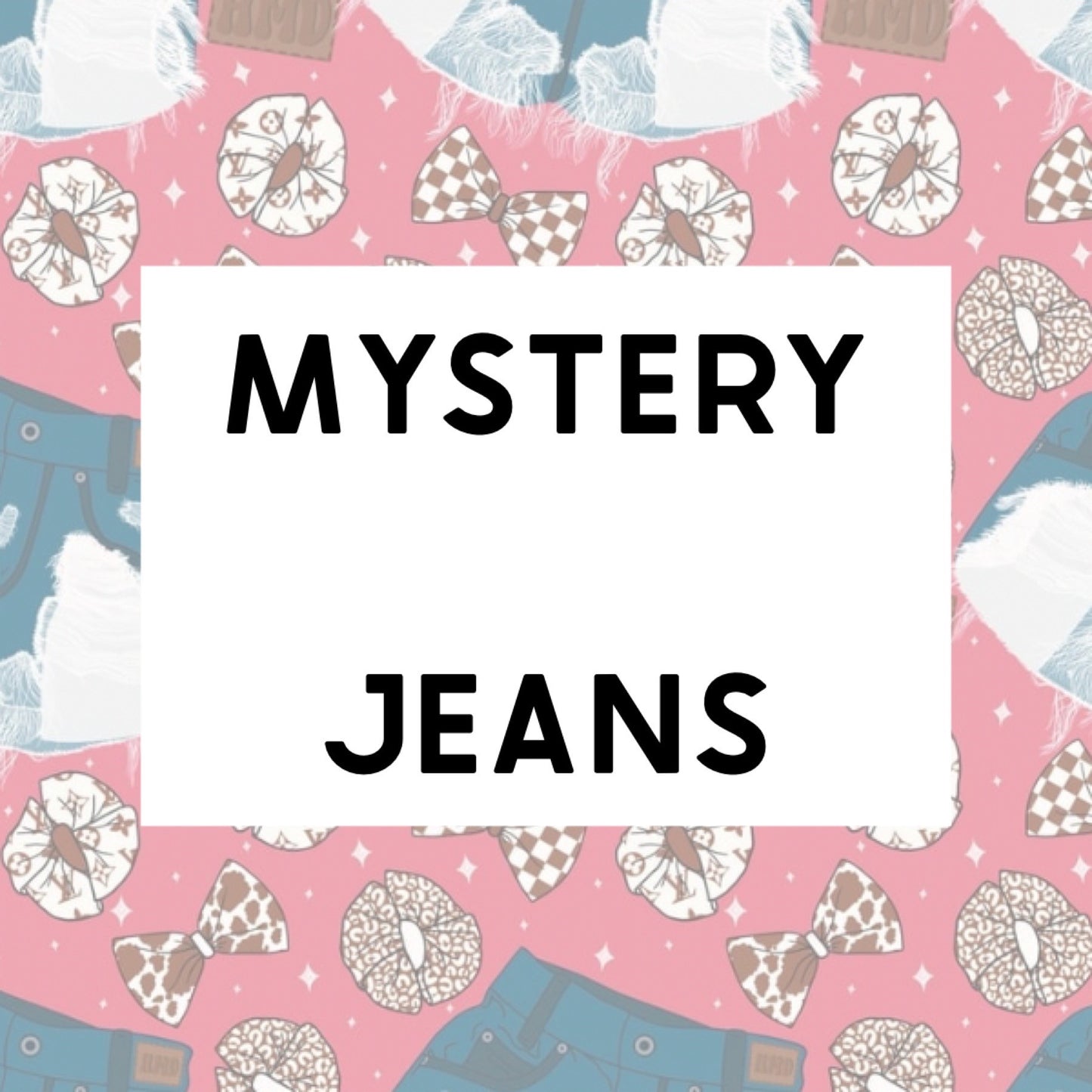 Mystery Jeans: Baby, Toddler, & Child